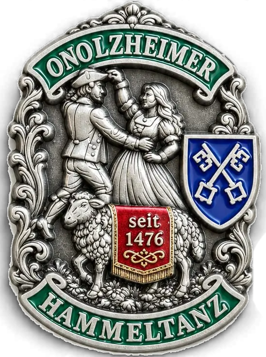 Hammeltanz-Anstecker aus Zinn: Tanzpaar über einem Hammel mit roter Decke „seit 1476“, daneben ein blaues Wappen mit zwei gekreuzten Schlüsseln, oben und unten grüne Schriftbänder „Onolzheimer“ und „Hammeltanz“